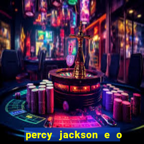 percy jackson e o mar de monstros drive